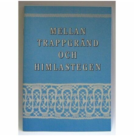 Mellan trappgrnd och himlastegen, bok